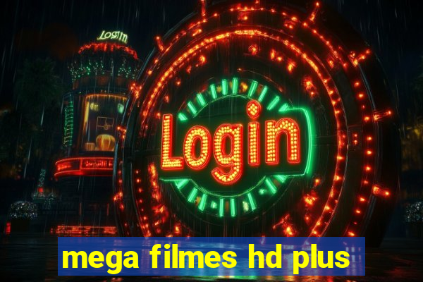 mega filmes hd plus